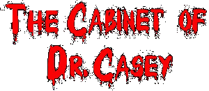 The Cabinet of Dr. Casey
